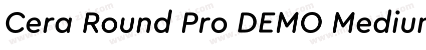 Cera Round Pro DEMO Medium字体转换